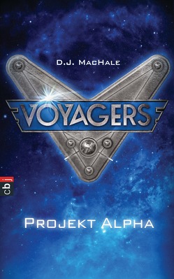 Voyagers – Projekt Alpha von MacHale,  D.J., Obrecht,  Bettina