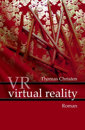 VR – virtual reality von Christen,  Thomas