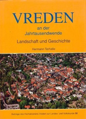 Vreden an der Jahrtausendwende von Terhalle,  Hermann