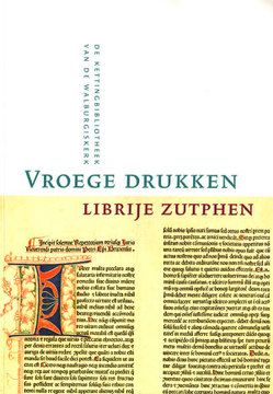 Vroege Drukken Librije Zutphen von Hellinga,  Lotte