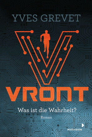 Vront – Was ist die Wahrheit? von Grevet,  Yves, Püschel,  Nadine