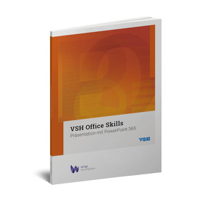 VSH Office Skills mit PowerPoint 365 von Wyttenbach,  Georges