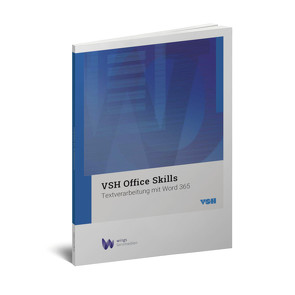 VSH Office Skills mit Word 365 von Wyss,  Esther