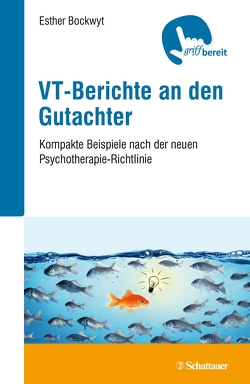 VT-Berichte an den Gutachter von Bockwyt,  Esther