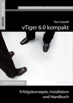 vTiger 6.0 kompakt von Saledif,  Toni