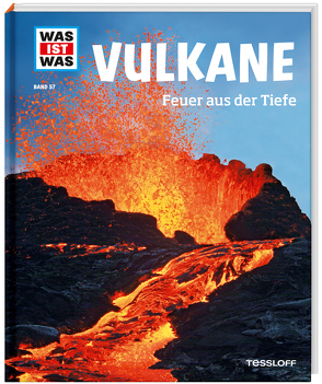 WAS IST WAS Band 57 Vulkane. Feuer aus der Tiefe von Baur,  Dr. Manfred, Ohnesorge,  Gerd, Schlegel,  Gerhard