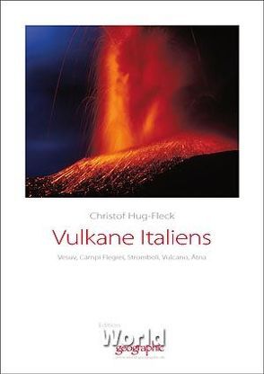 Vulkane Italiens von Hug-Fleck,  Christof