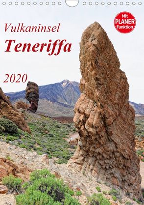 Vulkaninsel Teneriffa (Wandkalender 2020 DIN A4 hoch) von Frost,  Anja