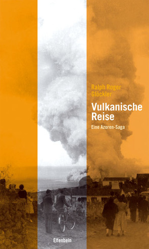 Vulkanische Reise von Glöckler,  Ralph R