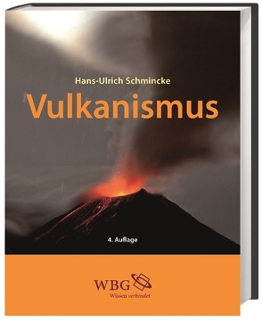 Vulkanismus von Schmincke,  Hans-Ulrich