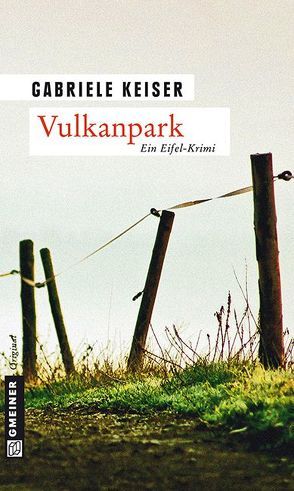 Vulkanpark von Keiser,  Gabriele