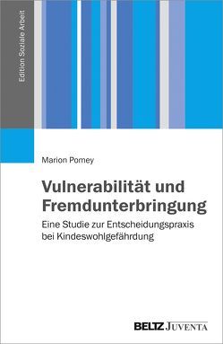 Vulnerabilität und Fremdunterbringung von Pomey,  Marion