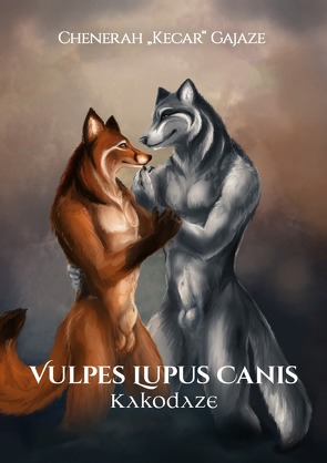 Vulpes Lupus Canis von Gajaze,  Chenerah "Kecar"