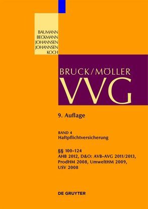 VVG / §§ 100-124 VVG von Baumann,  Horst, Beckmann,  Roland Michael, et al., Koch,  Robert