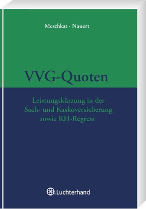 VVG – Quoten von Meschkat,  Norbert, Nauert,  Ralf