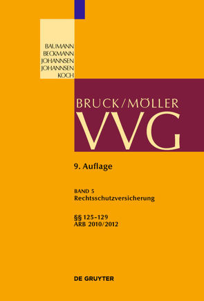 VVG / Rechtsschutzversicherung §§ 125-129 von Bruns,  Alexander