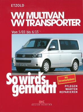 VW Multivan / VW Transporter T5 115-235 PS, Diesel 84-174 PS 5/03-6/15 von Etzold,  Rüdiger