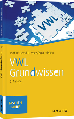 VWL Grundwissen von Eckstein,  Anja, Weitz,  Bernd O.