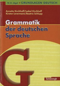 W.-D. Jägel Grundlagen Deutsch von Kirchhoff,  Annette, Kirchhoff,  Isabel, Levermann,  Kirsten, Schlupp,  Beatrix