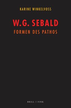 W. G. Sebald: Formen des Pathos von Winkelvoss,  Karine