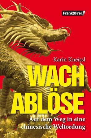 Wachablöse von Kneissl,  Karin