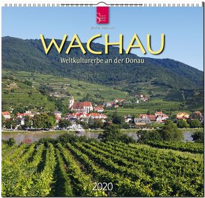 Wachau – Weltkulturerbe an der Donau von Siepmann,  Martin