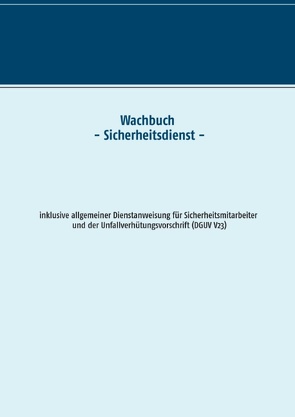 Wachbuch Sicherheitsdienst von Deliomini,  Kai