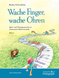 Wache Finger, wache Ohren Heft 2 von Schwedhelm,  Bettina