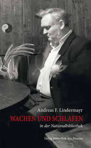 Wachen und schlafen von Lindermayr,  Andreas Ferdinand