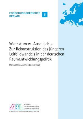 Wachstum vs. Ausgleich – von Hesse,  Markus, Leick,  Annick