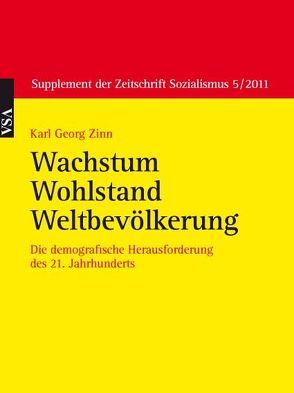 Wachstum | Wohlstand | Weltbevölkerung von Zinn,  Karl Georg