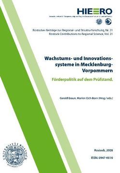 Wachstums- und Innovationssysteme in Mecklenburg-Vorpommern von Braun,  Gerald, Eich-Born,  Marion