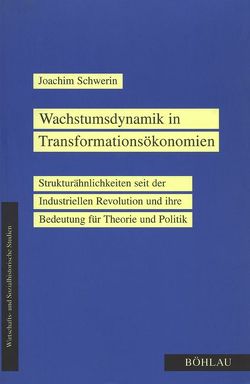 Wachstumsdynamik in Transformationsökonomien von Schwerin,  Joachim