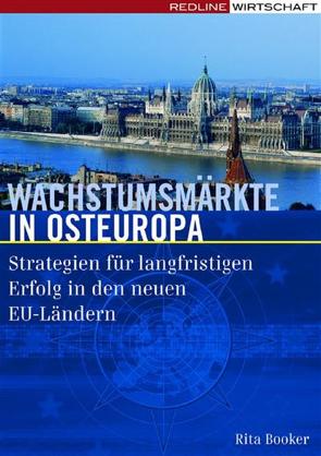 Wachstumsmärkte in Osteuropa von Booker,  Rita