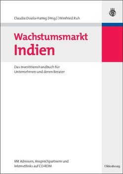 Wachstumsmarkt Indien von Ossola-Haring,  Claudia, Ruh,  Winfried