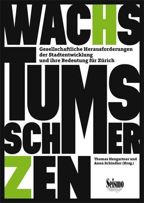 Wachstumsschmerzen von Hengartner,  Thomas, Schindler,  Anna