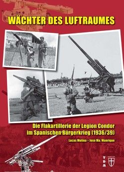 Wächter des Luftraumes von Lauer,  Jaime P.K., Manrique,  Jose Ma., Molina,  Lucas