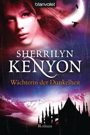 Wächterin der Dunkelheit von Kenyon,  Sherrilyn, Kluge,  Lina