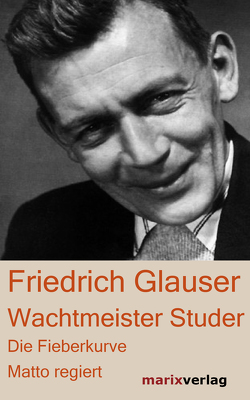 Wachtmeister Studer von Glauser,  Friedrich