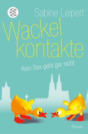 Wackelkontakte von Leipert,  Sabine