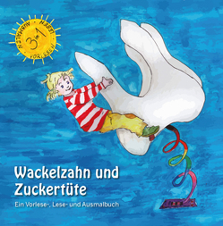 Wackelzahn und Zuckertüte von Mechsner,  Doreen