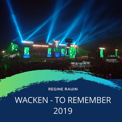 Wacken to remember von Rauin,  Regine