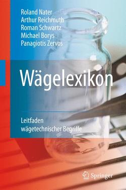 Wägelexikon von Borys,  Michael, Nater,  Roland, Reichmuth,  Arthur, Schwartz,  Roman, Zervos,  Panagiotis