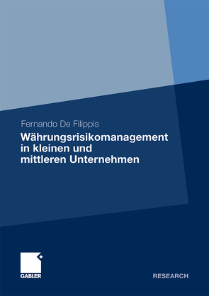 Währungsrisikomanagement in kleinen und mittleren Unternehmen von De Filippis,  Fernando