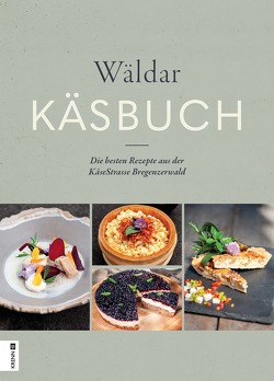 Wäldar Käsbuch von Emma,  Braun, Jäger,  Caroline, Lechner,  Reinhard