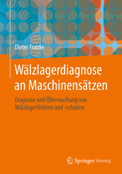 Wälzlagerdiagnose an Maschinensätzen von Franke,  Dieter