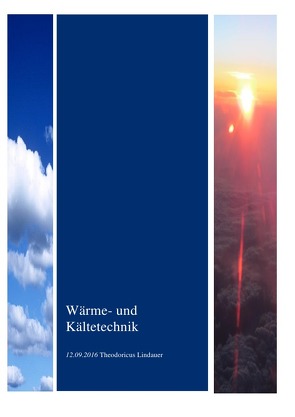 Wärme- und Kältetechnik von Lindauer,  Theodoricus