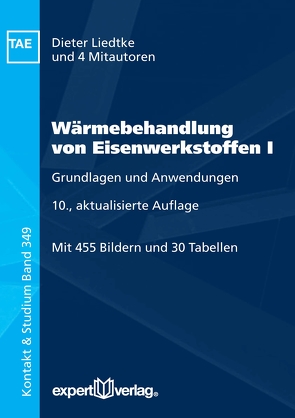 Wärmebehandlung von Eisenwerkstoffen, I von Bartz,  Wilfried J, Liedtke,  Dieter