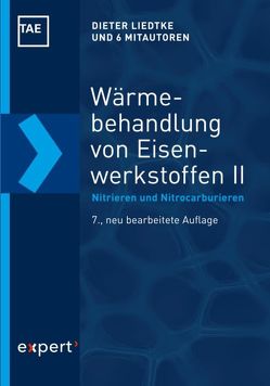 Wärmebehandlung von Eisenwerkstoffen II von Baudis,  Ulrich, Boßlet,  Joachim, Huchel,  Uwe, Klümper-Westkamp,  Heinrich, Lerche,  Wolfgang, Liedtke,  Dieter, Spies,  Heinz-Joachim