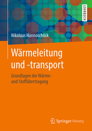 Wärmeleitung und -transport von Hannoschöck,  Nikolaus